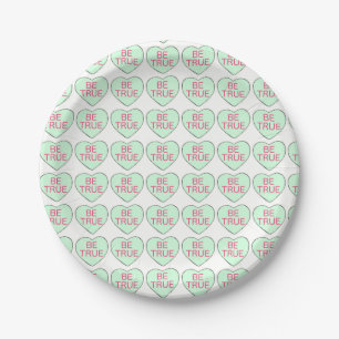Valentine's Day Candy Heart Hearts BE TRUE Green Paper Plate