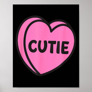 Valentines Day Candy Sweet Hearts Love Cutie  Poster