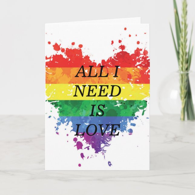 Valentine's Day Card - All I Need Is Love (Front)