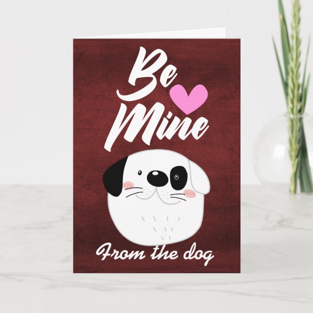 Valentine's Day card ...from the dog (Front)