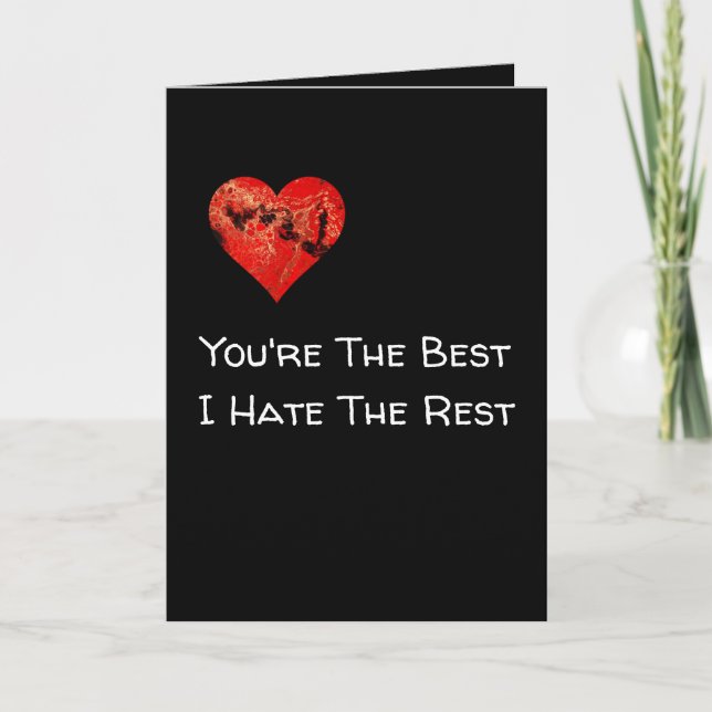 Valentine's Day Card Funny You're the Best Custom (Front)