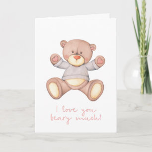Valentines Day card, I love you beary much Holiday Card