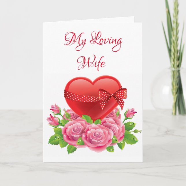 Valentine's Day Card-My Loving Wife Holiday Card (Front)