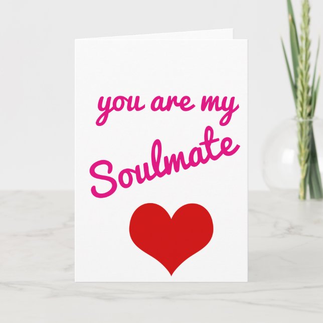 valentines day card you are my soulmate (Front)