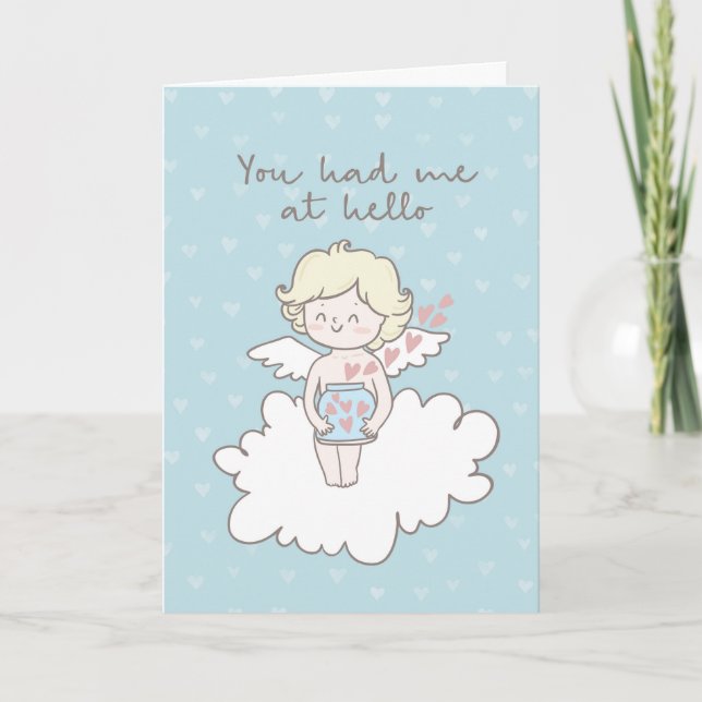 Valentines Day card, 'you had me at hello' cupid Holiday Card (Front)