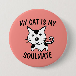 VALENTINE'S DAY CAT BUTTON, SOULMATE 7.5 CM ROUND BADGE