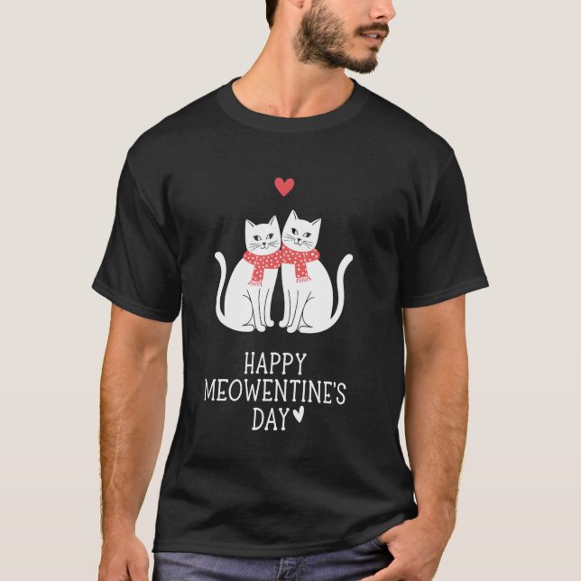 Valentine's Day Cats Happy Meowentines Day T-Shirt (Front)