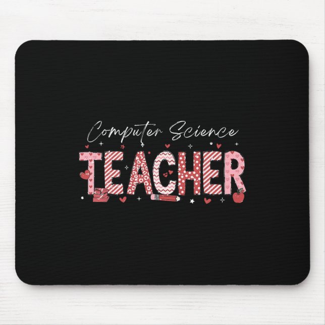 Valentine's Day Computer Science Teacher Teaching  Mouse Mat (Front)