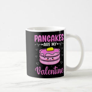 Valentine's Day Couple - Pancakes Are My Valentine Coffee Mug