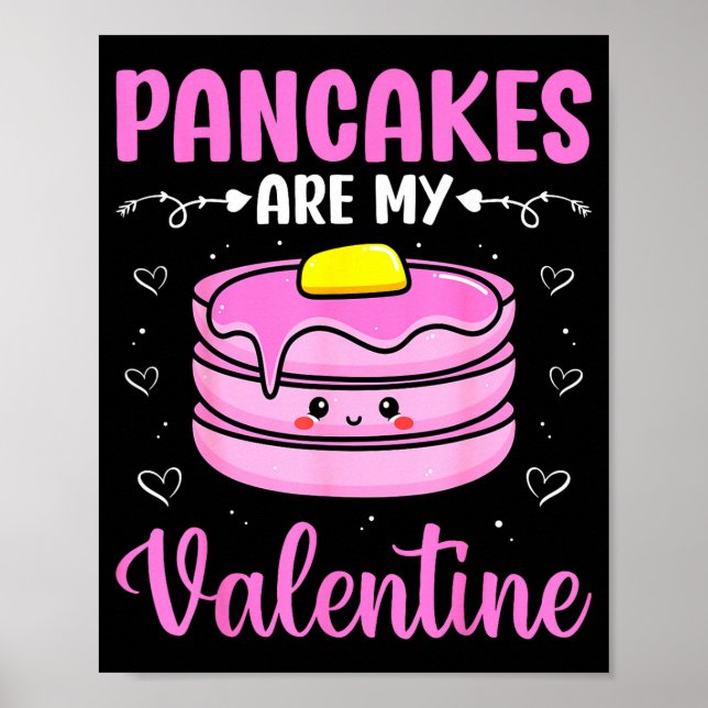 Valentine's Day Couple - Pancakes Are My Valentine Poster (Front)