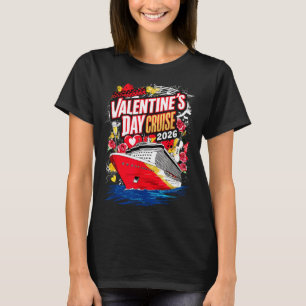 Valentines Day Cruise 2026  T-Shirt