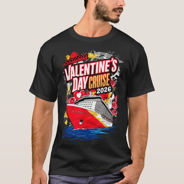 Valentines Day Cruise 2026  T-Shirt (Front)