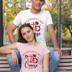 Valentine's Day Cruise Custom Date Year T-Shirt