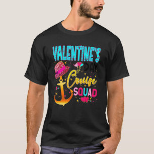 Valentine's Day Cruise Squad Couple Family Friend  T-Shirt