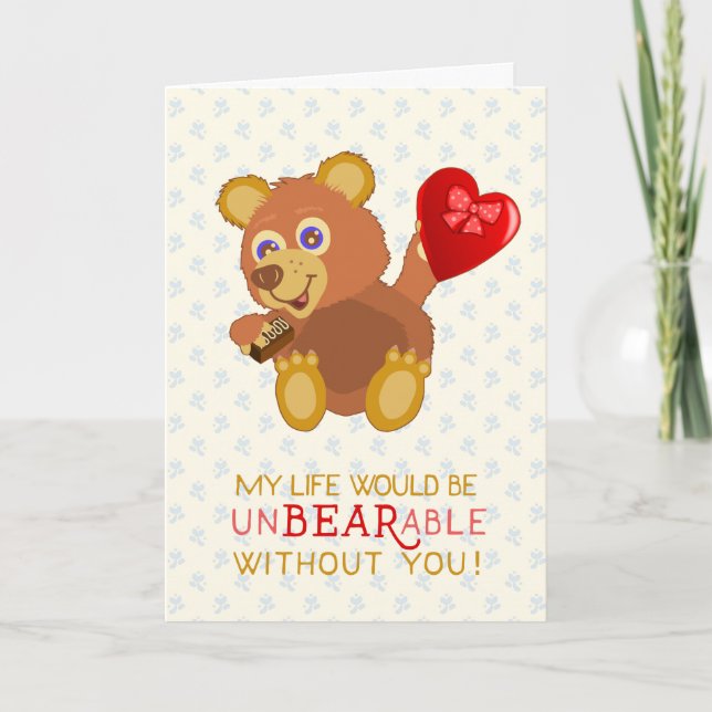Valentine's Day Cute Bear Unbearable Pun Funny Card (Front)