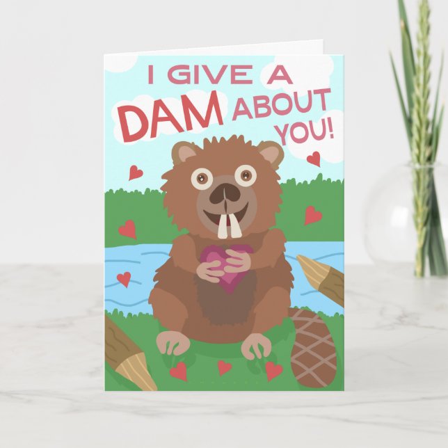Valentine's Day Cute Beaver Give a Dam Pun Funny Card (Front)