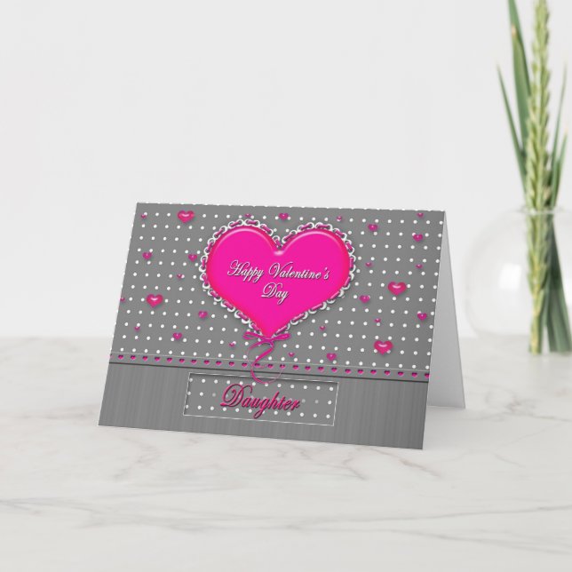 Valentine's Day - Daughter- Grey/Pink/Polka Dot Holiday Card (Front)