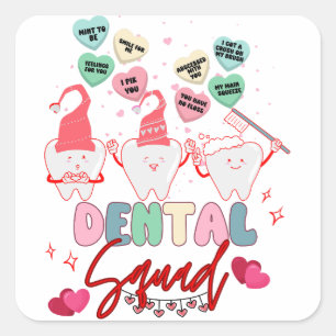 Valentines Day Dental Squad Coworkers Group Match Square Sticker