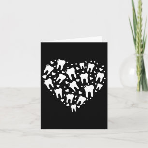 Valentine's Day Dentist Dental Hygienist Heart Too Card