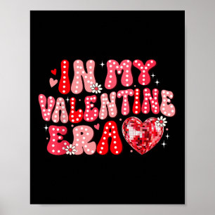 Valentines Day Disco Heart Era In My Valentine Era Poster