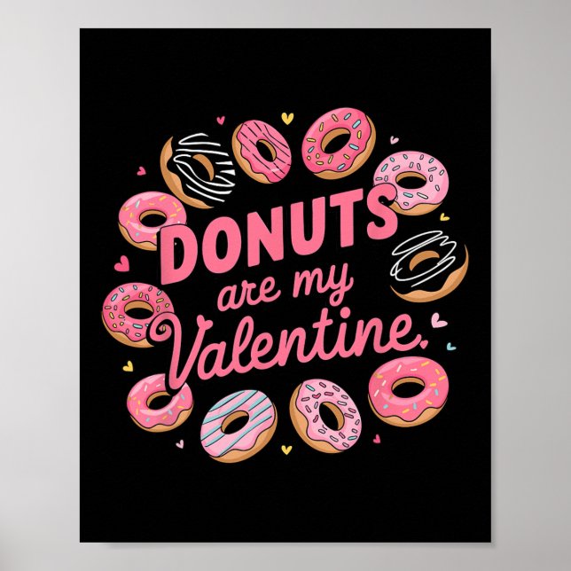 Valentine's Day Doughnut Tee Sweet Candy Doughnut  Poster (Front)