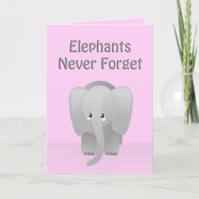 Valentine's Day Elephant Never Forget Pink Card (Front)