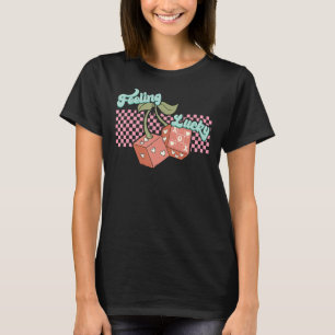 Valentine's Day Feeling Lucky Dice Heart Cherries T-Shirt