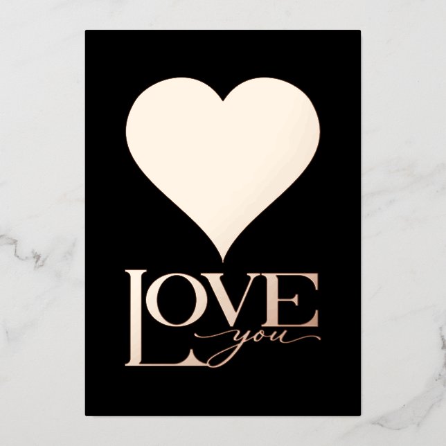 VALENTINE'S DAY, Foil Heart, Love You  Foil Holiday Card (Front)
