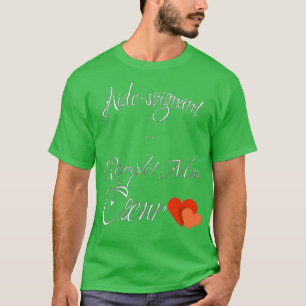 Valentines Day For Caregiver Funny Gift Caregiver  T-Shirt