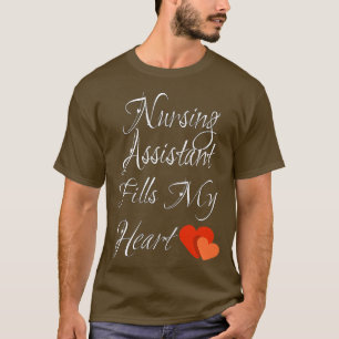 Valentines Day For Nursing Assistant funny gift Nu T-Shirt