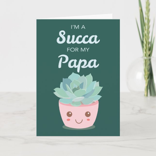 Valentines Day for Papa with Kawaii Succulent Card (Front)