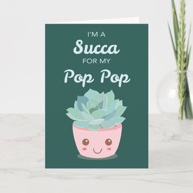 Valentines Day for Pop Pop with Kawaii Succulent Card (Front)