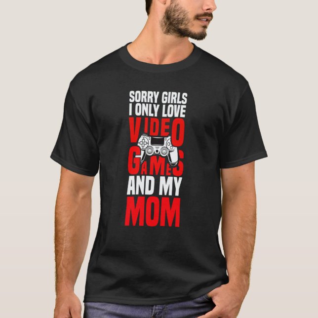 Valentines Day for Video Games Gamer And Mom  1 T-Shirt (Front)