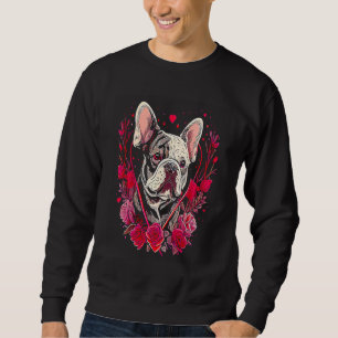 Valentine's day  French Bulldog Dog Valentine  25 Sweatshirt
