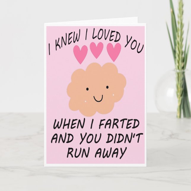 Valentines Day Funny Cards I Love You Fart Humour (Front)