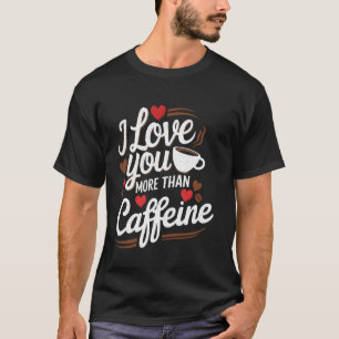 Valentine's Day Funny Sloth Love Coffee T-Shirt