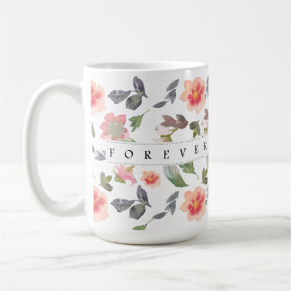 Valentines Day Gift Forever Coffee Mug