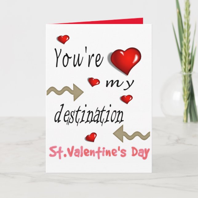 Valentine's Day Greeting Card My Destination  (Front)