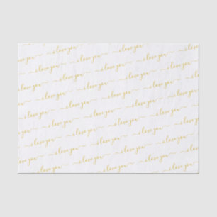 Valentine's Day Handwritten Script I Love You Gold Tissue Paper