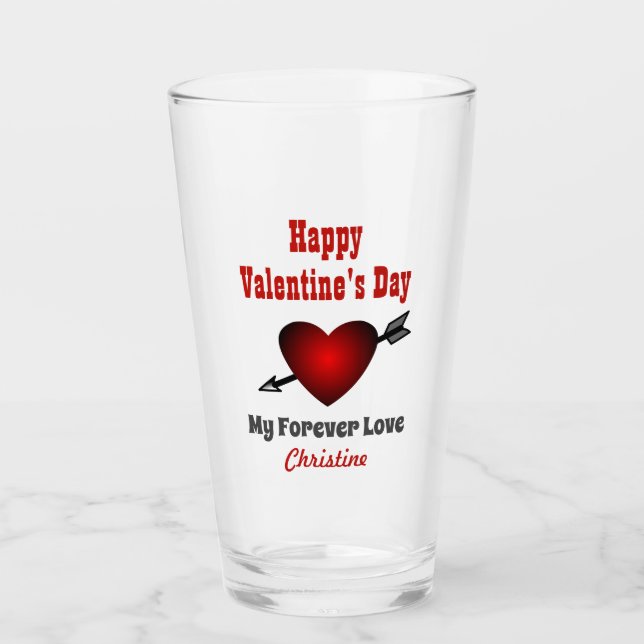 Valentines Day Happy Heart Love Forever Beer Pint Glass (Front)