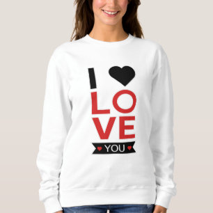 Valentine's Day Heart Love Couples Cute Gift Idea Sweatshirt