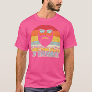 Valentines Day Him Sorry This Beard Is T-Shirt