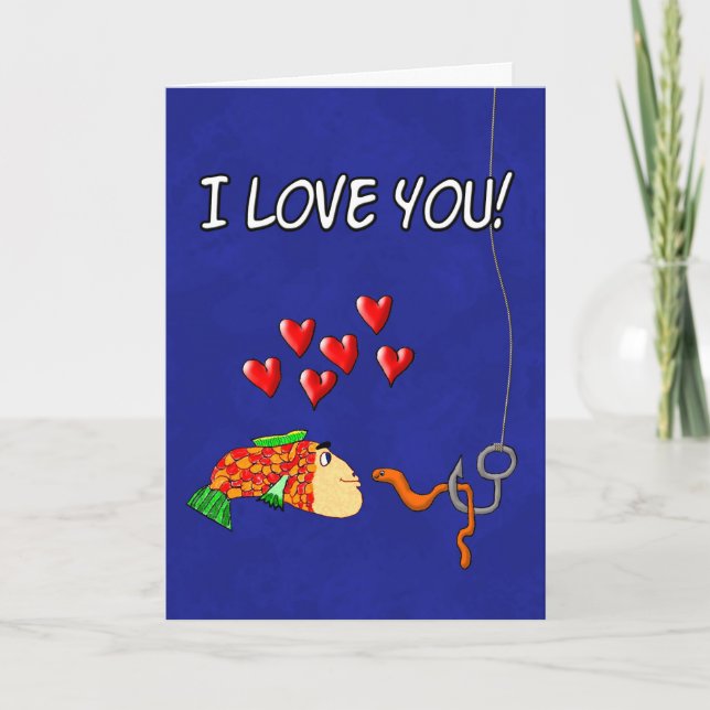 Valentine's Day Humor I Love You Fish and Bait Holiday Card (Front)