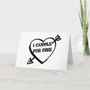 Valentine's Day - I Cuddle for Free Holiday Card