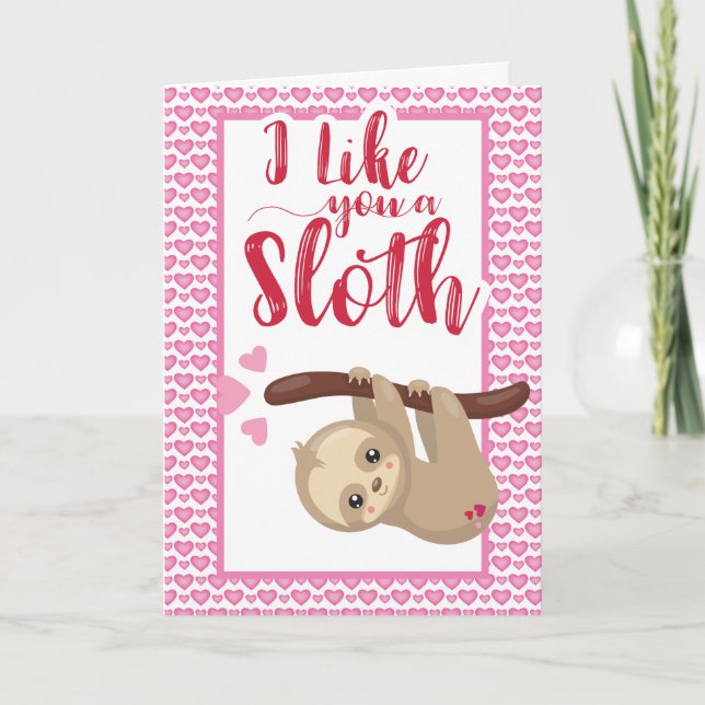 Valentine's Day I like you A Sloth Holiday Card (Front)