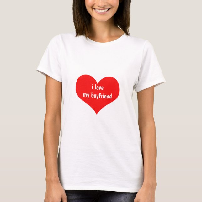 Valentine's Day I Love My Boyfriend Red Heart Gift T-Shirt (Front)