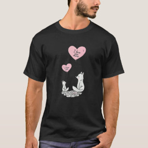 Valentines Day I Love You More Cute Adorable Sweet T-Shirt