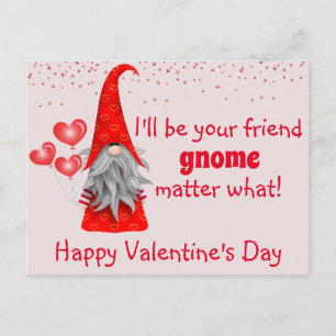 Valentine's Day I'll be Your Friend Gnome Matter Postcard