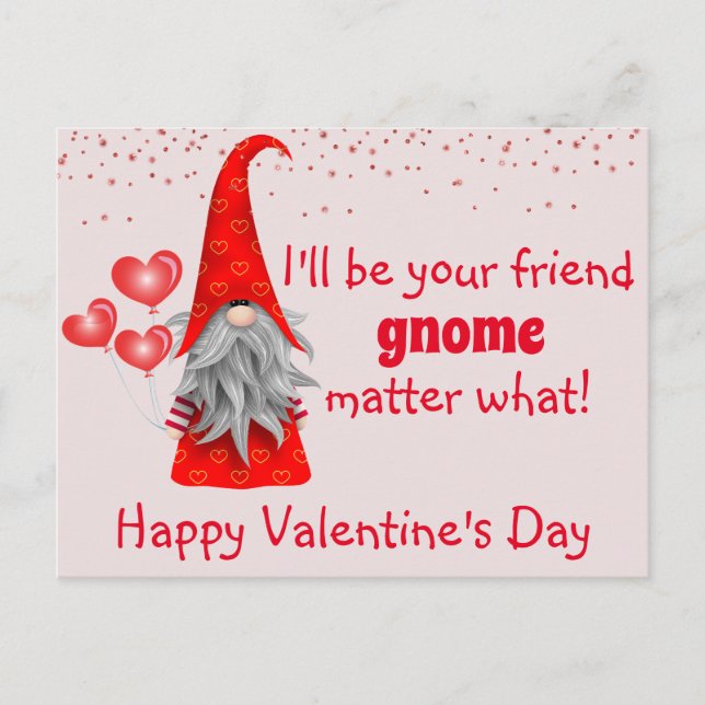 Valentine's Day I'll be Your Friend Gnome Matter Postcard (Front)