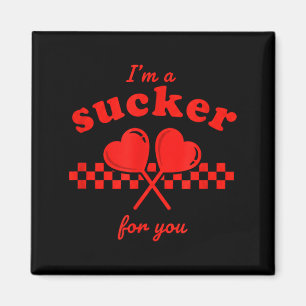Valentines Day Im A Sucker For You Candy Heart Lol Magnet
